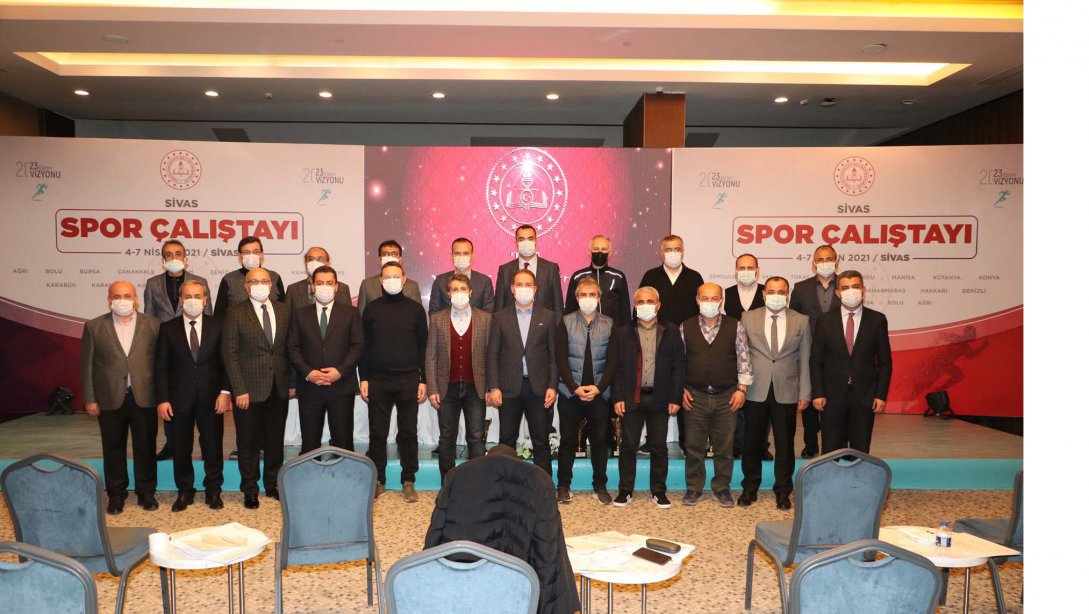 Milli Eğitim Bakanlığınca Sivas'ta düzenlenen Spor Çalıştayı Tamamlandı