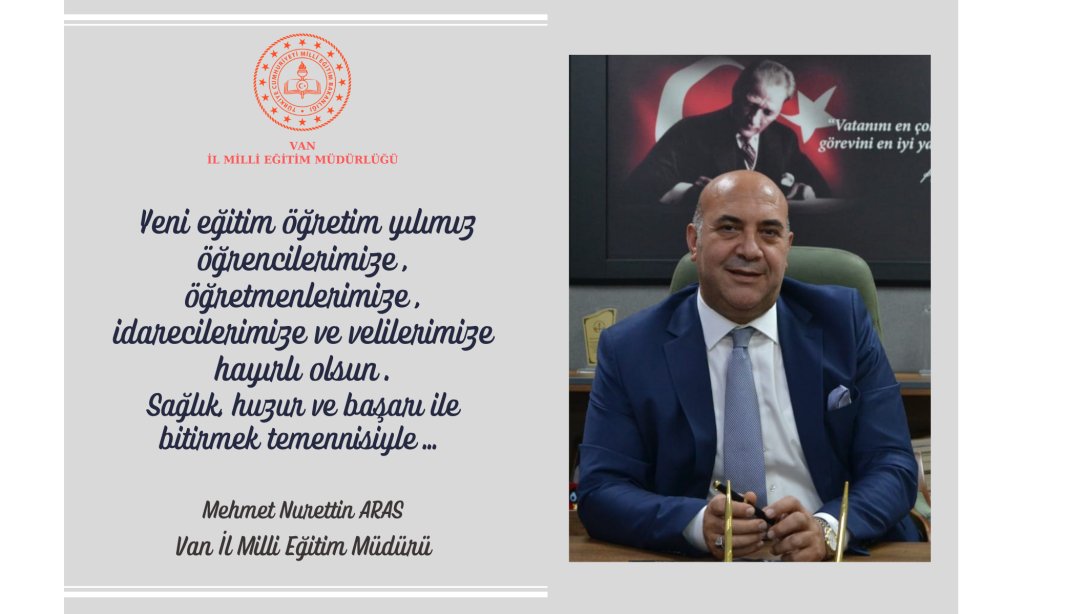 İl Milli Eğitim Müdürümüz Sayın Nurettin ARAS'ın 2023-2024 Eğitim Öğretim Yılı Mesajı